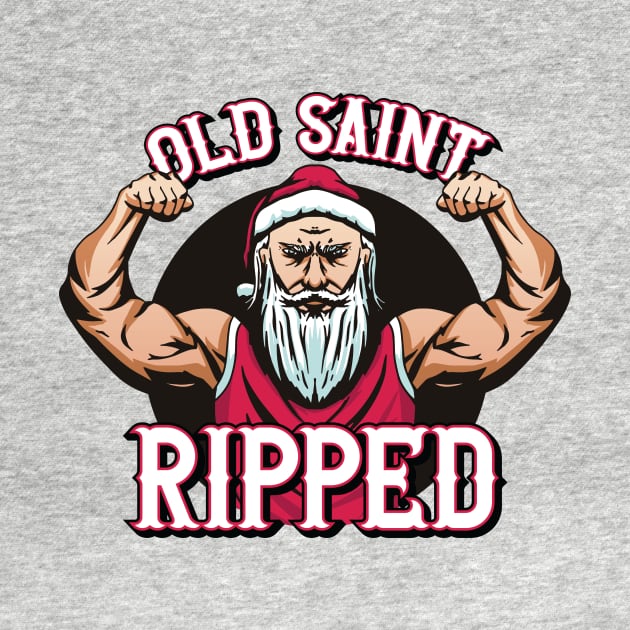 Old Saint Ripped // Funny Jacked Santa Claus by SLAG_Creative